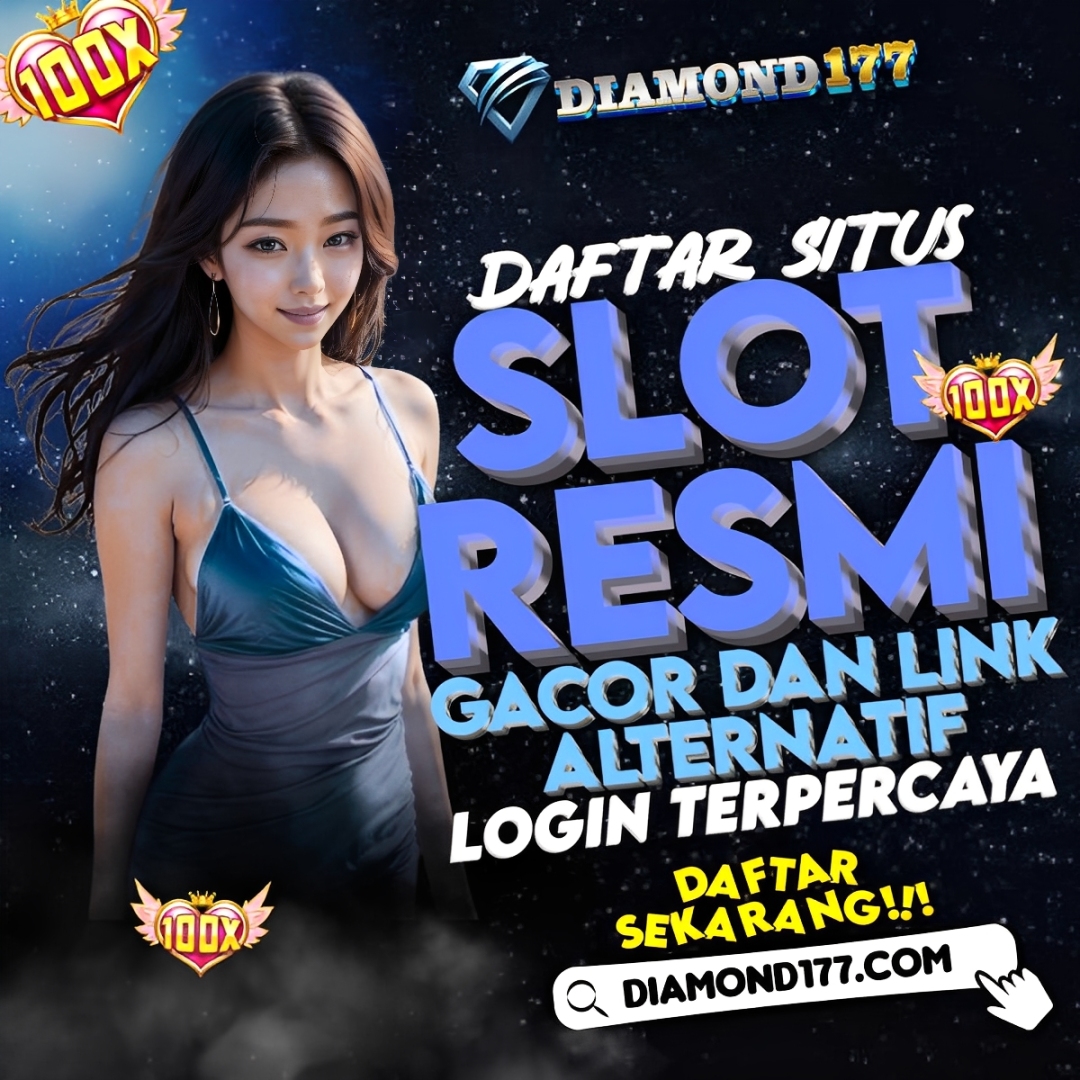 DIAMOND177 ~ Daftar Situs Slot Resmi Gacor & Link Alternatif Login Terpercaya.
